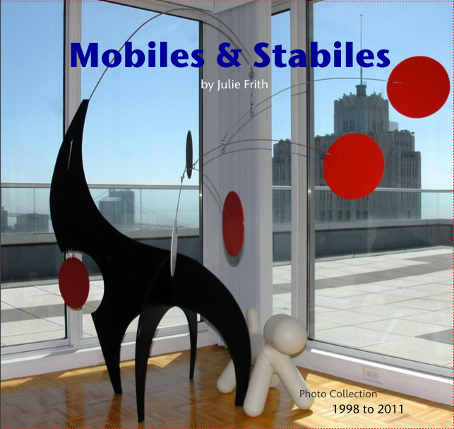 Mobiles & Stabiles Book by Julie Frith